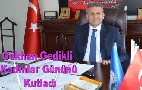 Gedkli 8 Mart Dnya Kadnlar Gn Kutlu Olsun!