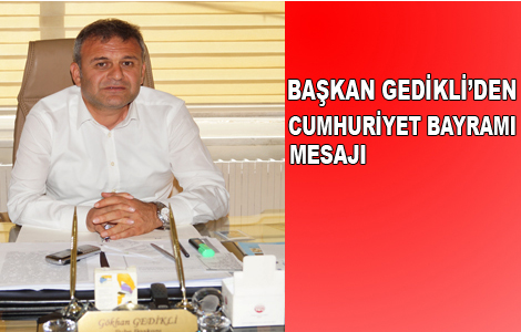 Gkhan Gedikli'den 29 Ekim Mesaj

