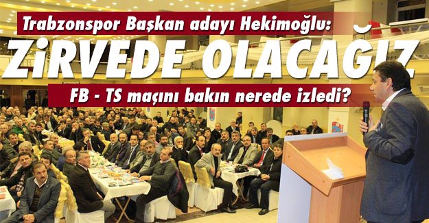 Hekimolu: Zirve yarnda olan takm