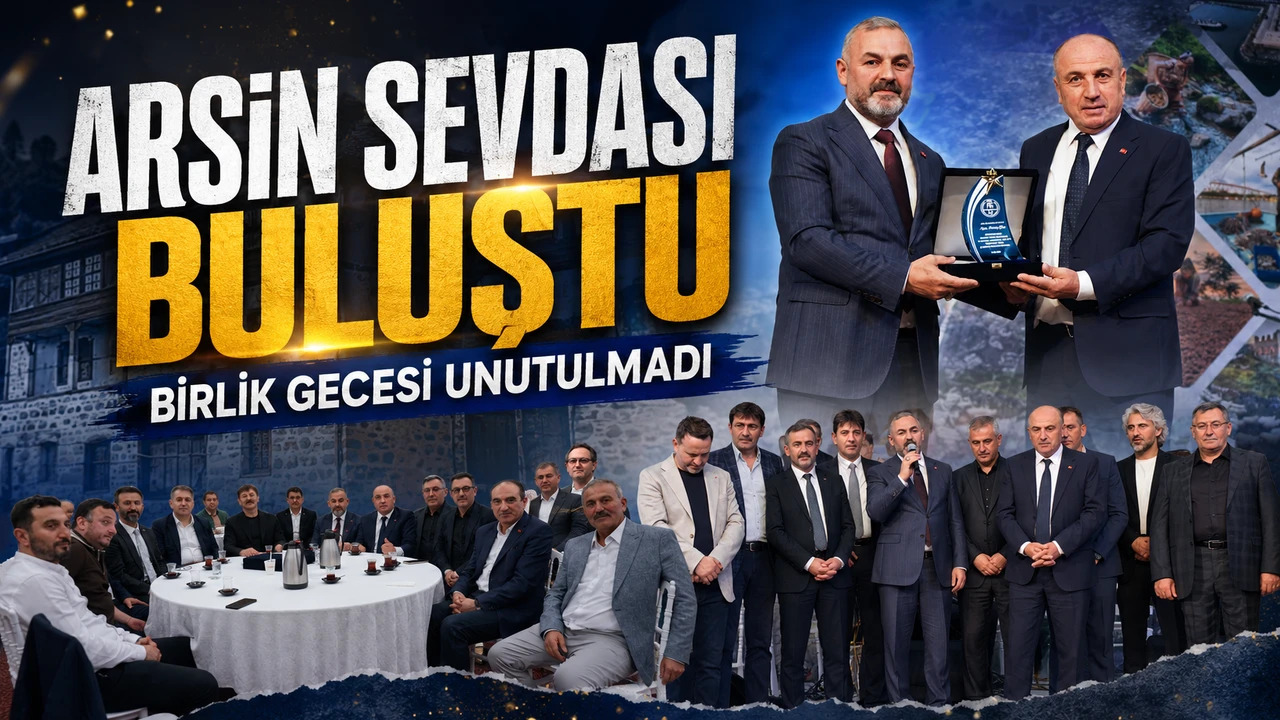 İstanbul’daki Büyük Arsin Buluşması Gurbetteki Arsinlileri Tek Çatı Altında Topladı