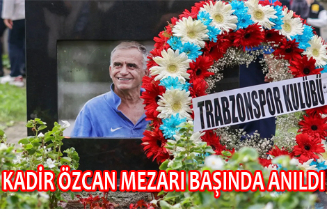 Kadir zcan Mezar Banda Anld