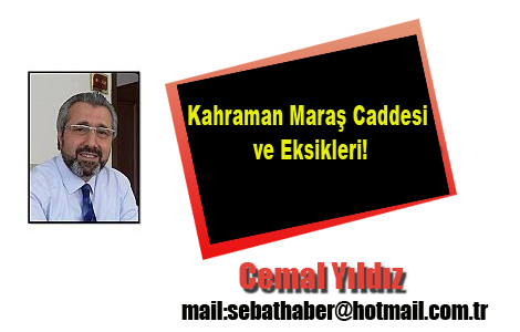 Kahraman Mara Caddesi ve Eksikleri
