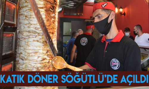 Katık Döner Söğütlü’de Açıldı