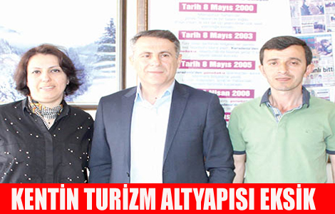 Kentin turizm altyapısı eksik