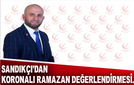 KORONALI RAMAZAN DEĞERLENDİRMESİ.