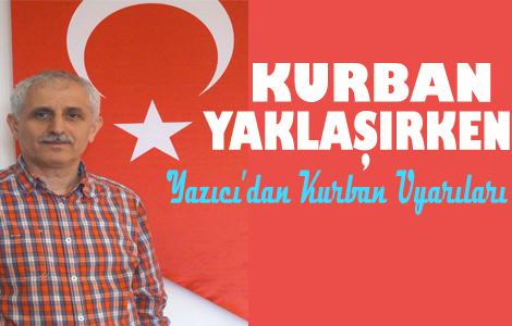 KURBAN YAKLAŞIRKEN