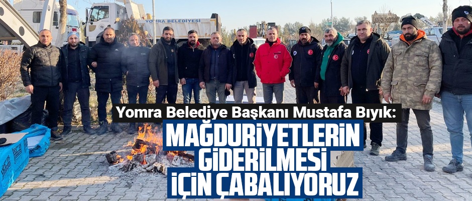 MAĞDURİYETLERİN GİDERİLMESİ İÇİN ÇABALIYORUZ