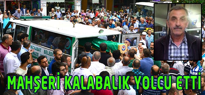 Mahşeri Kalabalık Yolcu Etti