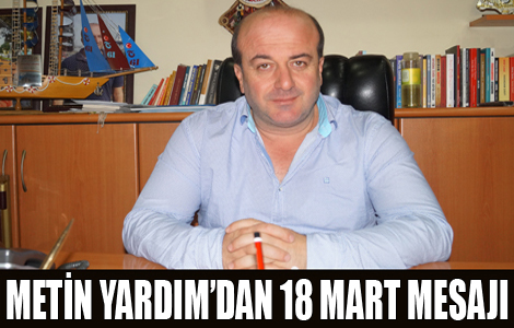 METN YARDIMDAN 18 MART MESAJI

