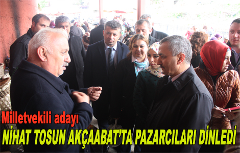 Milletvekili aday Akaabatn sorunlarn dinledi.
