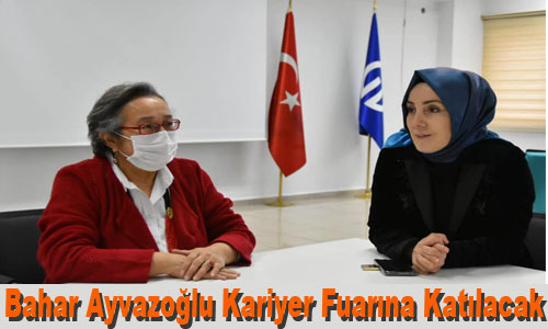 Milletvekili Bahar Ayvazolu Kariyer Fuarna Katlacak
