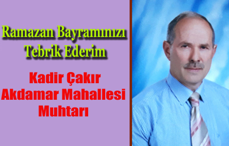 MUHTAR KADR AKIR'DAN BAYRAM MESAJI
