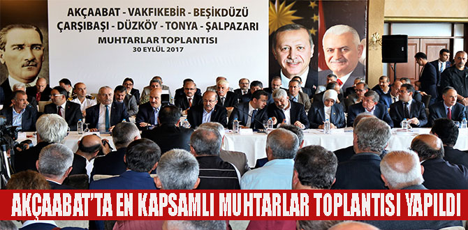 Muhtarlar Toplantısı Akçaabat'ta Yapıldı