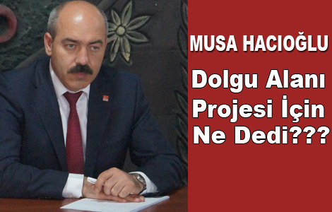 Musa Hacolunun Dolgu Hassasiyeti