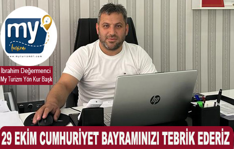MY TURİZM'DEN CUMHURİYET BAYRAMI MESAJI