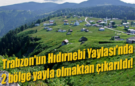 ORALAR ARTIK YAYLA DEĞİL