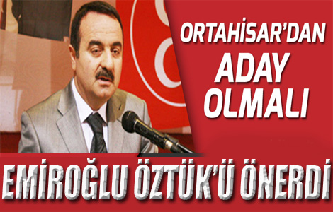 Ortahisar’dan aday olmalı
