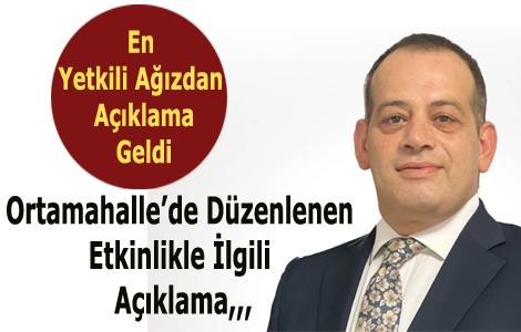Ortamahalle’de Düzenlenen Etkinlikle İlgili Açıklama Yapıldı