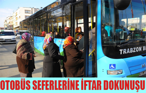 OTOBÜS SEFERLERİNE İFTAR DOKUNUŞU