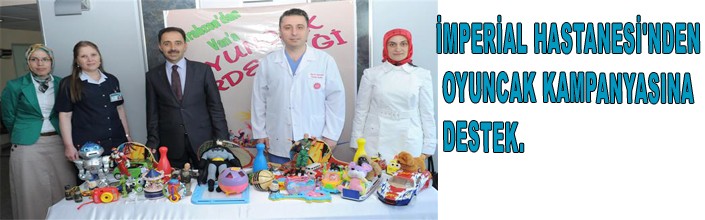 zel mperial Hastanesi'de destek verdi.