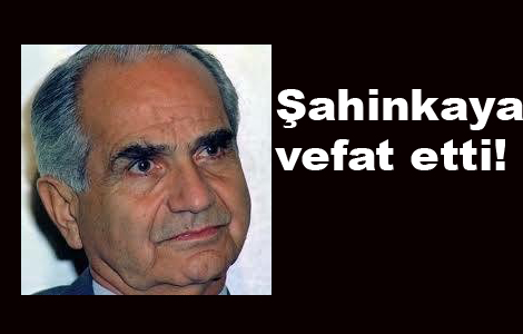 ahinkaya vefat etti!
