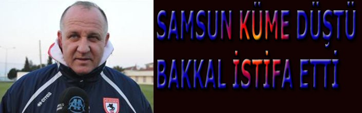 Samsunspor'da teknik direktör Mesut Bakkal istifa etti.