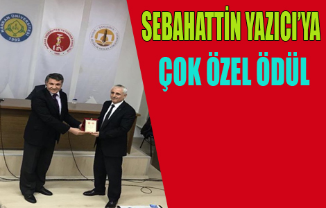 “SEBAHATTİN YAZICI’YA ÖZEL ÖDÜL”