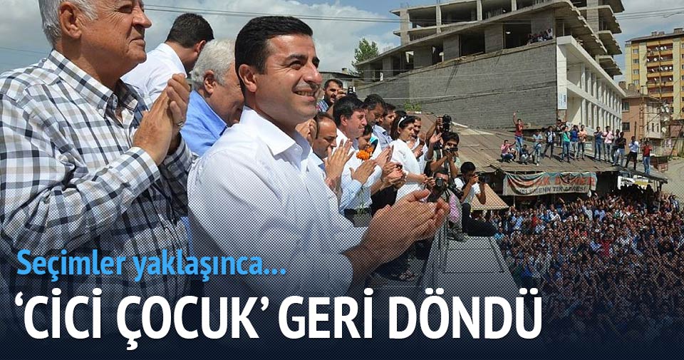 Seçim yaklaştı cici çocuk döndü