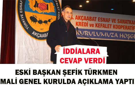 ŞEFİK TÜRKMEN’DEN AÇIKLAMA