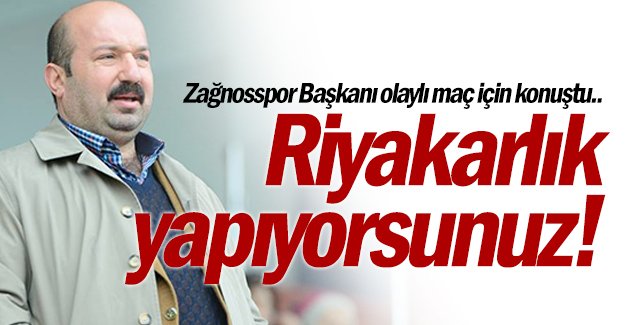 Şenol Ayvaz 'Riyakarlık yapıyorsunuz