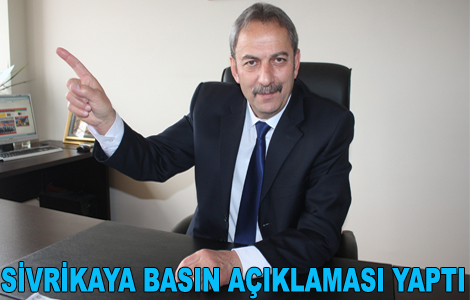 Sivrikaya'dan Basın Açıklaması