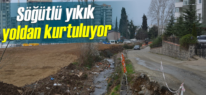 Söğütlü Yıkık Yoldan Kurtuluyor