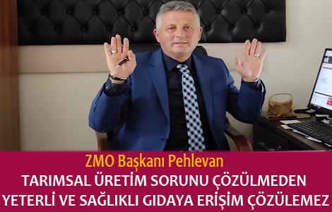 TARIMSAL ÜRETİM SORUNU ÇÖZÜLMEDEN YETERLİ VE SAĞLIKLI GIDAYA ERİŞİM ÇÖZÜLEMEZ…