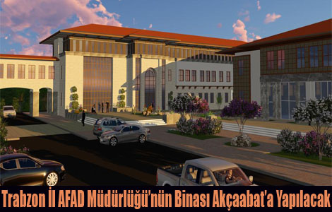 Trabzon İl AFAD Müdürlüğü Akçaabat'a Geliyor