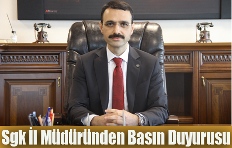 Trabzon Sosyal Güvenlik İl Müdürlüğünden Basın Duyurusu