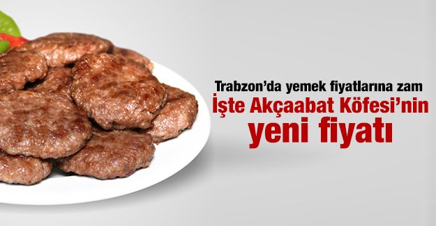 Trabzon'da lokanta yemek fiyatlar zamland