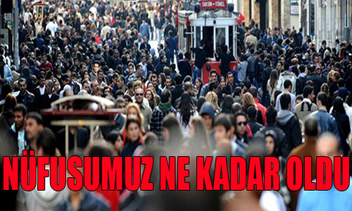 Trkiye'nin Nfusu Ne Kadar?