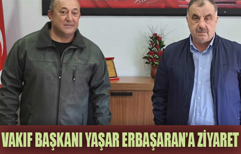 Vakıf Başkanına Ziyaret