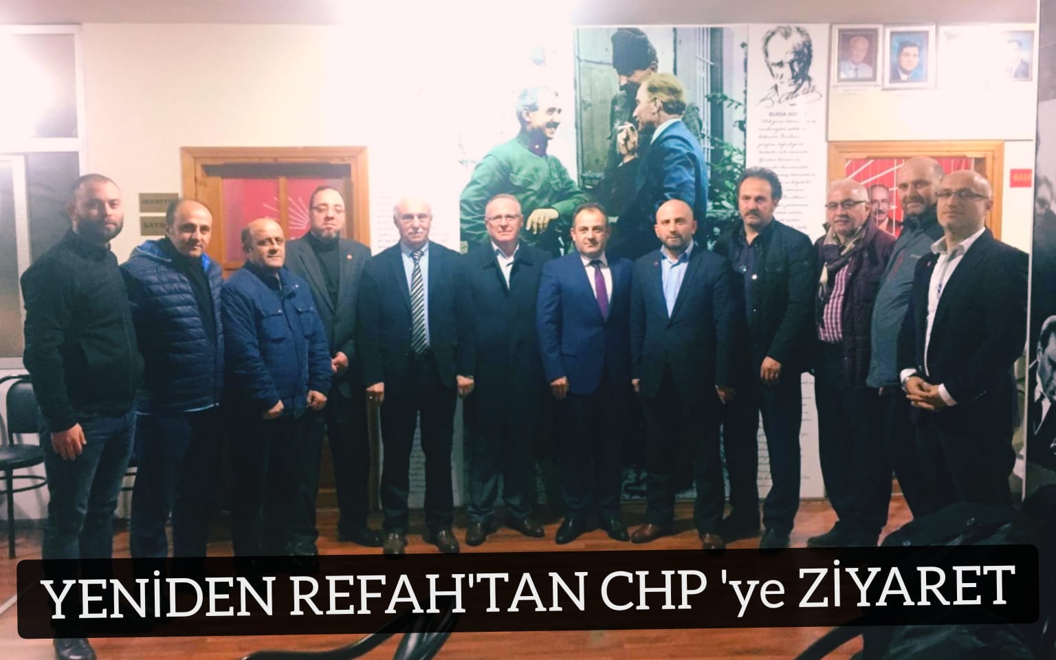 YENİDEN REFAH PARTİSİ CHP HAYIRLI OLSUN ZİYARETİNDE.