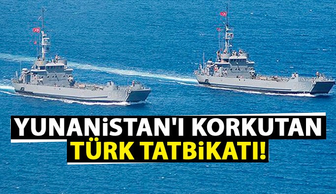 Yunanistan' korkutan Trk tatbikat! 